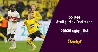 Soi kèo Stuttgart vs Dortmund, 20h30 ngày 15/4