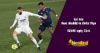 Soi kèo Real Madrid vs Celta Vigo, 02h00 ngày 23/4