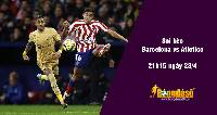 Soi kèo Barcelona vs Atletico, 21h15 ngày 23/4