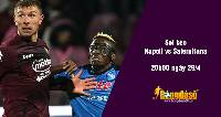 Soi kèo Napoli vs Salernitana, 20h00 ngày 30/4